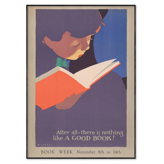 Nothing Like A Good Book - Book Week Poster