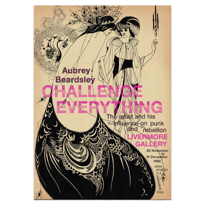 Aubrey Beardsley Art Exhibition Poster - 'Challenge Everything' Punk-Inspired Show Print
