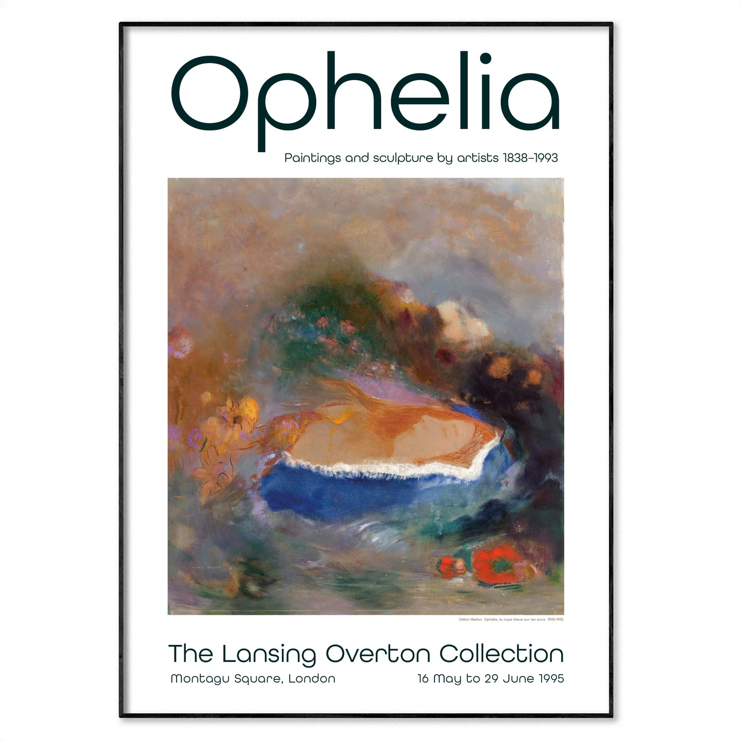 A framed poster or art print titled 'Ophelia' with a white border, dark green typography, and a central impressionistic painting in soft blue, brown, orange, and green tones. Text at the bottom reads 'The Lansing Overton Collection' with Montagu Square, London, and a date below.