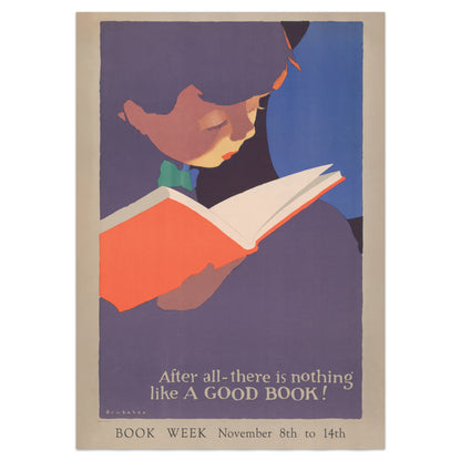Book Week 1925 Poster - 'There Is Nothing Like A Good Book'