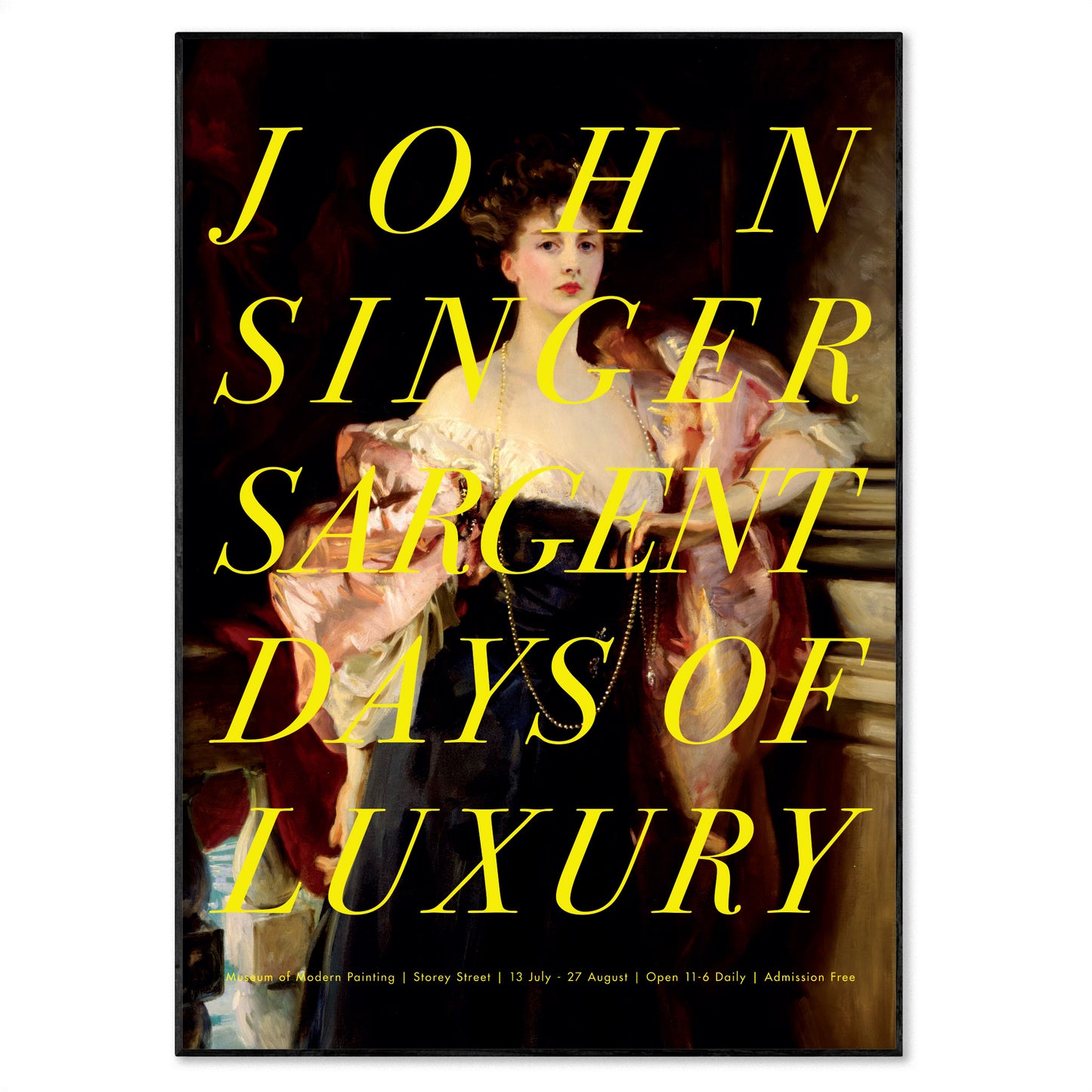 John Singer Sargent 'Days Of Luxury' Exhibition Poster