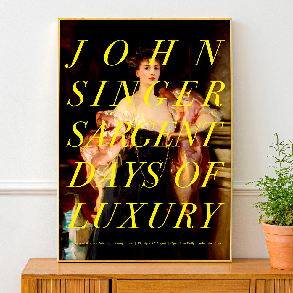 John Singer Sargent 'Days Of Luxury' Exhibition Poster – artposterarchive