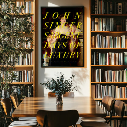 John Singer Sargent 'Days Of Luxury' Exhibition Poster