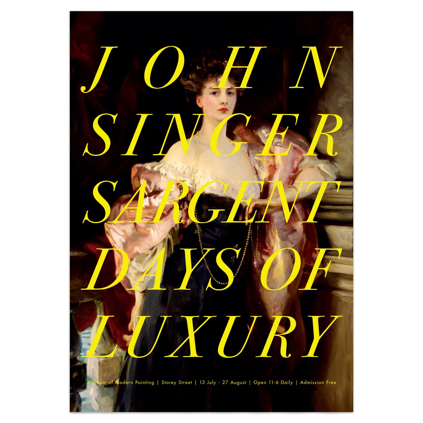 John Singer Sargent 'Days Of Luxury' Exhibition Poster